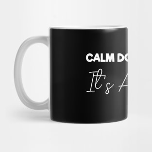 Calm Down Karen It's Allergies , Funny Mug